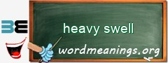 WordMeaning blackboard for heavy swell